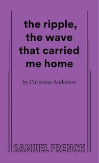 Couverture_the ripple, the wave that carried me home