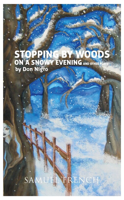 Front cover_Stopping By Woods On A Snowy Evening and Other Plays