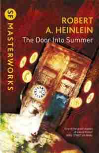 Door into Summer by Robert A. Heinlein