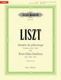 Front cover_Annees de pelerinage - Troisieme Annee (Italie), Trois Odes funebres