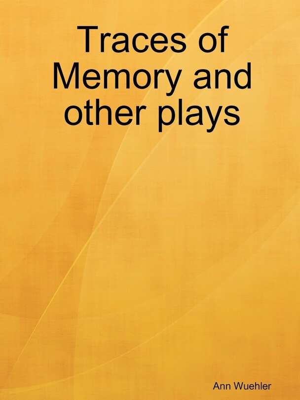 Couverture_Traces of Memory and Other Plays