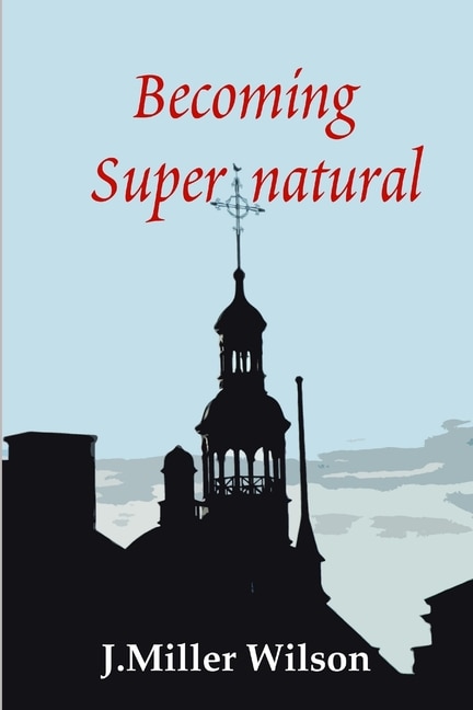 Front cover_Becoming Supernatural
