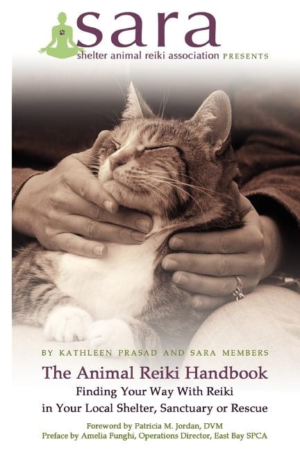 Couverture_The Animal Reiki Handbook - Finding Your Way With Reiki In Your Local Shelter, Sanctuary Or Rescue