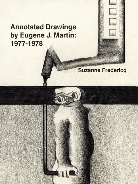 Front cover_Annotated Drawings by Eugene J. Martin