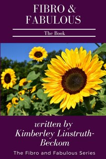 Front cover_Fibro and Fabulous The Book