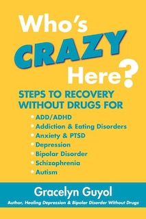 Front cover_Who's Crazy Here?