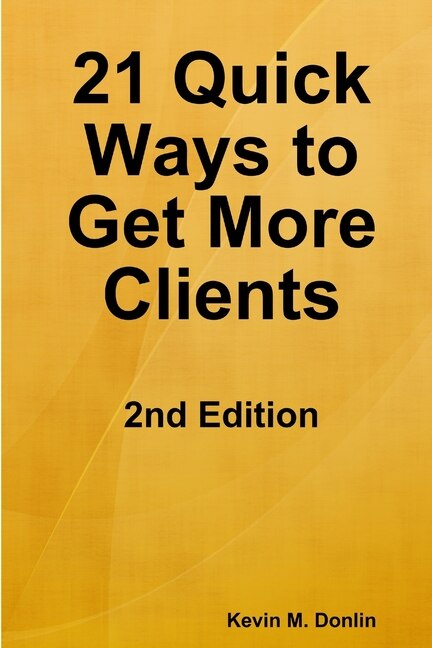 Couverture_21 Quick Ways to Get More Clients