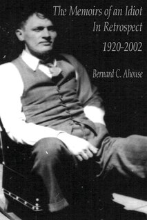 Front cover_Memoirs of an idiot - In Retrospect