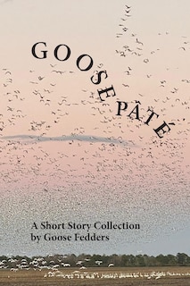 Couverture_Goose P&acirc;t&eacute;