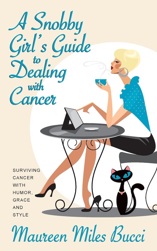 Front cover_A Snobby Girl's Guide to Dealing with Cancer
