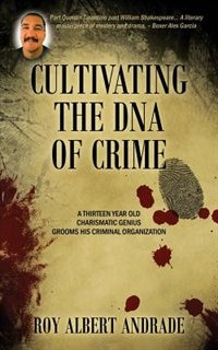 Front cover_Cultivating The Dna Of Crime