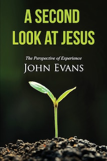 Front cover_A Second Look at Jesus