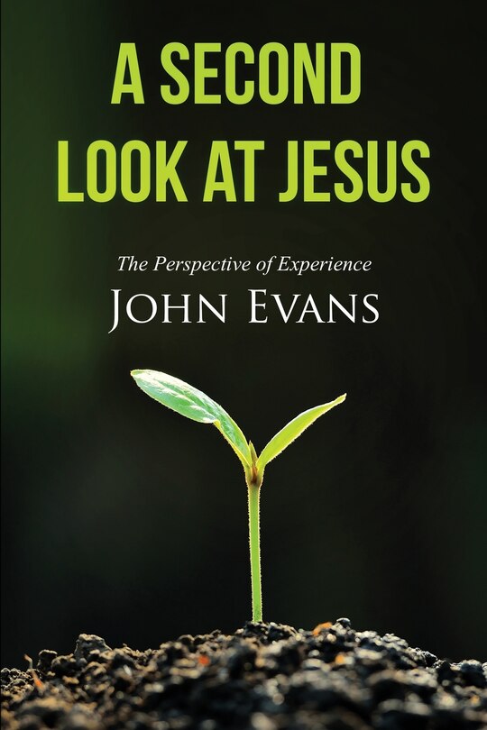 Front cover_A Second Look at Jesus