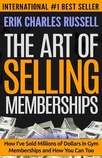 Front cover_The Art of Selling Memberships