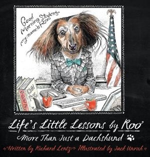 Couverture_Life's Little Lessons by Roo - More than a Dachshund
