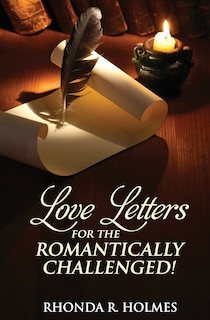 Front cover_Love Letters for the Romantically Challenged!