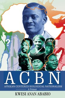 Front cover_ACBN Afrikan Centered Biological Nationalism