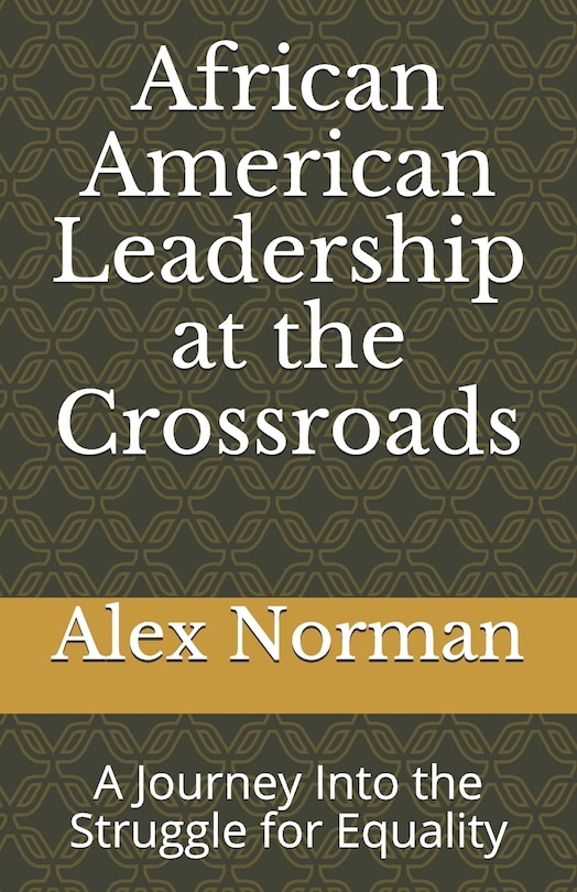 Front cover_African American Leadership at the Crossroads