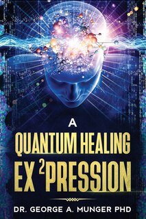 Couverture_A Quantum Healing Expression