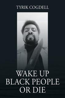 Couverture_Wake Up Black People Or Die