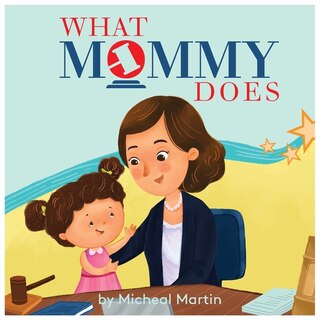 Front cover_What Mommy Does