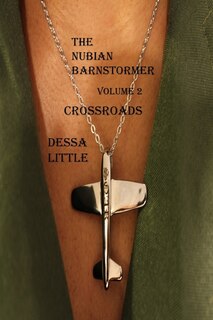 Front cover_The Nubian Barnstormer Volume 2 Crossroads