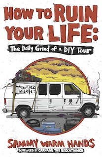 Front cover_How to Ruin Your Life