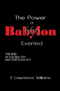 Couverture_The Power of Babylon Exerted