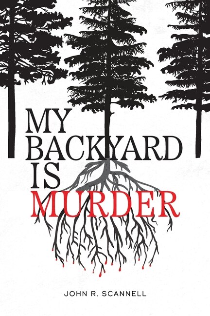 Front cover_My Backyard Is Murder