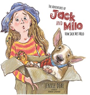 Front cover_The Adventures of Jack and Milo - How Jack Met Milo