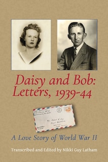 Front cover_Daisy and Bob, Letters 1939-44