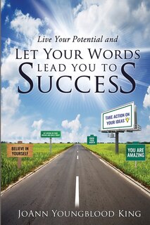 Front cover_Live Your Potential and Let Your Words Lead You to Success