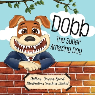 Front cover_Dobb The Super Amazing Dog
