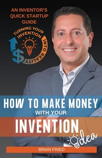 Couverture_How to Make Money with Your Invention Idea