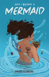 Couverture_How I Became a Mermaid