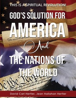 Front cover_God's Solution for America and the Nations of the World