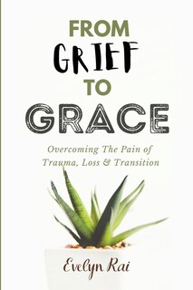 Front cover_From Grief to Grace