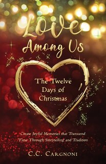 Front cover_Love Among Us - The Twelve Days of Christmas