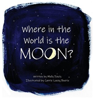 Front cover_Where in the World is the Moon?