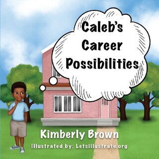 Front cover_Caleb's Career Possibilities