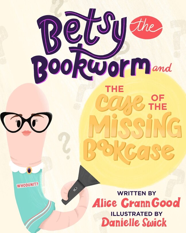 Couverture_Betsy the Bookworm and The Case of the Missing Bookcase