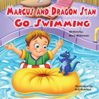 Front cover_Marcus and Dragon Stan Go Swimming