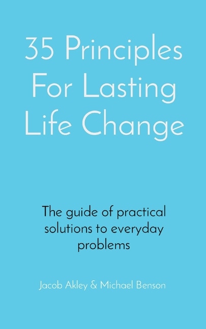 Front cover_35 Principles For Lasting Life Change