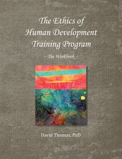 Front cover_The Ethics of Human Development -- The Workbook