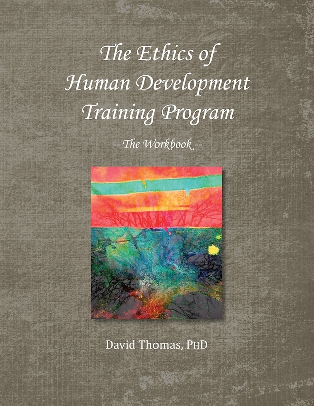 Front cover_The Ethics of Human Development -- The Workbook