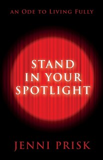 Front cover_Stand in Your Spotlight