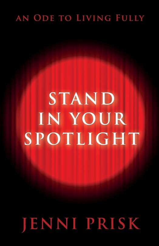 Front cover_Stand in Your Spotlight