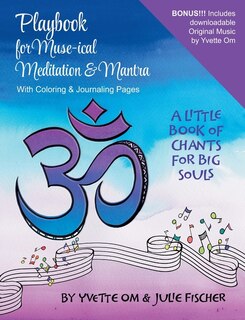 Front cover_Playbook for Muse-ical Meditation & Mantra