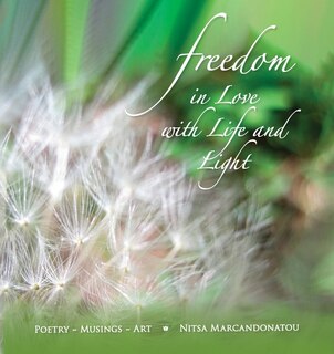 Front cover_Freedom in Love with LIfe and Light