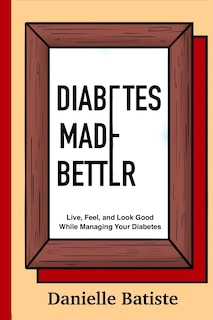 Couverture_Diabetes Made Better